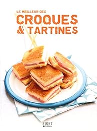 Le  meilleur des croques & tartines