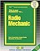 Radio Mechanic (Career Examination Series)