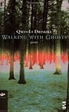 Front cover for the book Walking with Ghosts by Qwo-Li Driskill