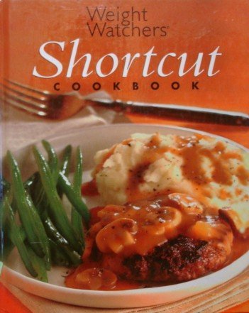 Weight Watchers Shortcut Cookbook by Holley C. Johnson (Hardcover)