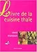 le livre de la cuisine thaïe by 
