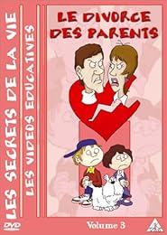 Les Secrets De La Vie - Volume 3 - Le Divorce Des Parents