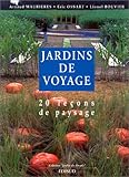 Jardins de voyage: 20 leçons de paysage by