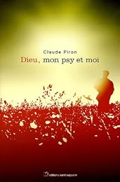 Dieu, mon psy et moi