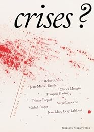 Crises ?