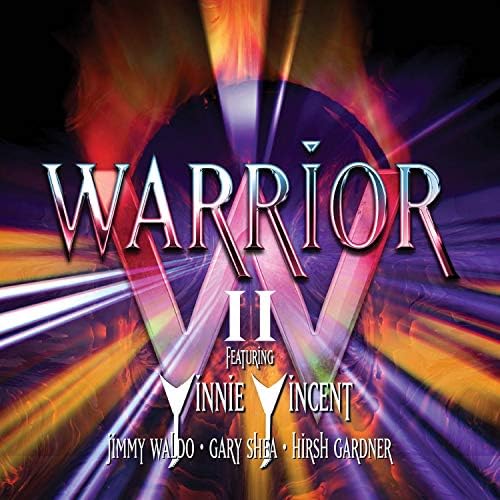 WARRIOR - Featuring: Vinnie Vincent / Jimmy Waldo / Gary Shea