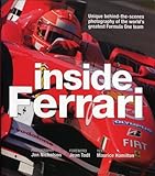 Inside Ferrari: Unique Behind-the-Scenes Photography of the World's Greatest Formula One Team by 