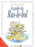 Le guide du ras-le-bol by 