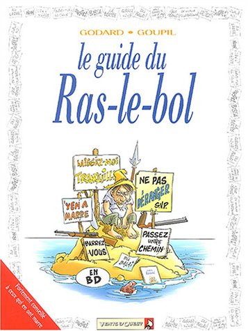 Le  guide du ras-le-bol