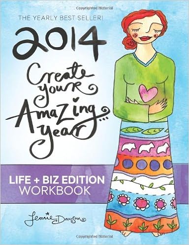2014 Create Your Amazing Year In Life Business Workbook Dawson Leonie 8601200614817 Amazon Com Books
