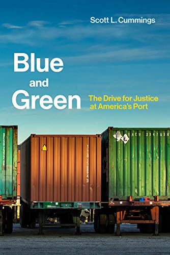 Best! Blue and Green: The Drive for Justice at America's Port (Urban and Industrial Environments)<br />R.A.R