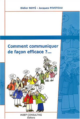 Comment communiquer de façon efficace ?