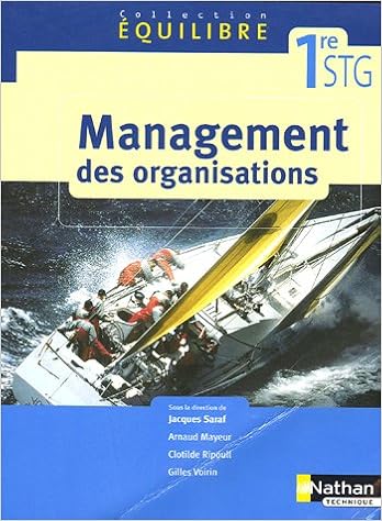 Amazon Com Manag Organ 1re Stg Equilib El Management Bac Technique French Edition 9782091790299 Saraf Jacques Mayeur Arnaud Ripoull Clotilde Voirin Gilles Books