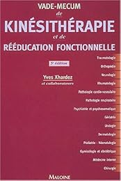 Vade-mecum de kinésithérapie et de rééducation fonctionnelle