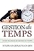 gestion du temps (emotion, mariage, sexualite, motivation, success, prieres, finance) (French Edition) by 
