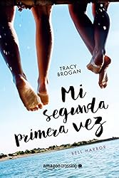 Mi segunda primera vez (Historias de Bell Harbor nº 1) (Spanish Edition)