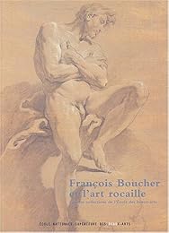 François Boucher et l'art rocaille dans les collections de l'École des beaux-arts