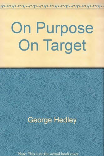 On Purpose: On Target