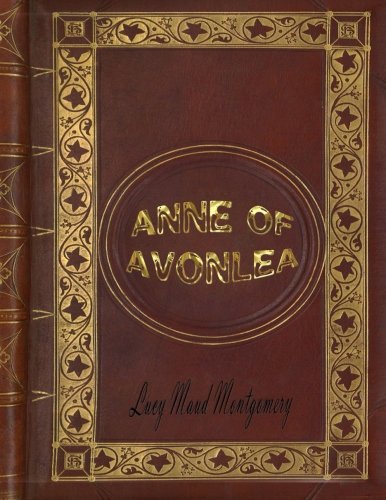 Anne of Avonlea: Anne Shirley Series #2