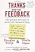 Thanks for the Feedback: The Science and Art of Receiving Feedback Well