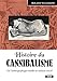 Histoire du cannibalisme De l'anthropophagie rituelle au sadisme sexuel (Camion Noir) (French Edition) by Roland Villeneuve