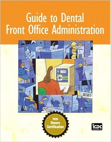 Guide To Dental Front Office Administration 9780132194020 - 
