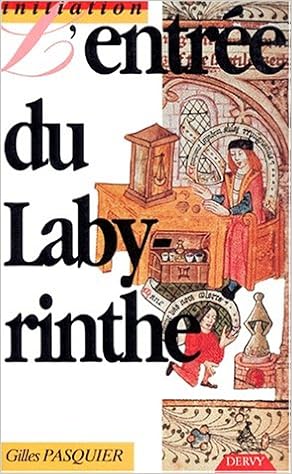 L Entree Du Labyrinthe Ou Introduction A L Alchimie Alchimie Les Classiques Pasquier Gilles 9782850765223 Amazon Com Books L Entree Du Labyrinthe Ou Introduction A L Alchimie Alchimie Les Classiques Pasquier Gilles 9782850765223 Amazon Com Books