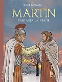 Martin : Partager la vérité by 