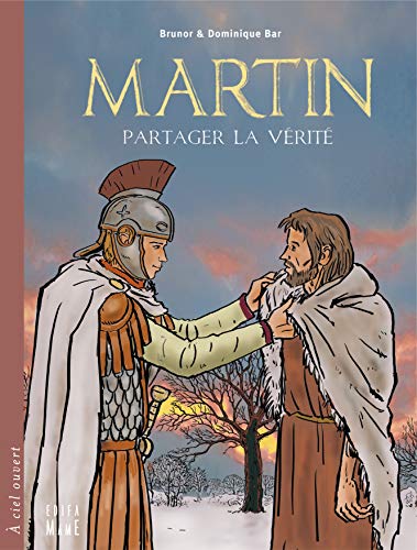 Martin : Partager la vérité by Brunor, Dominique Bar