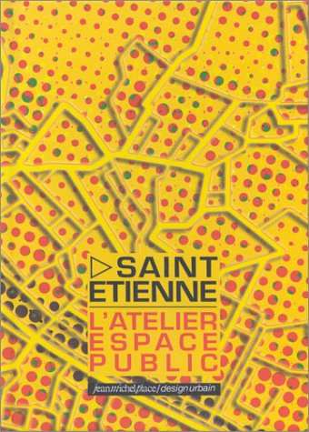 Saint-Étienne, l'Atelier espace public