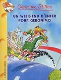 Un Week-End D'Enfer Pour Geronimo N18 (French Edition)
