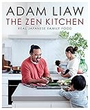 The Zen Kitchen: Real Japanese family food by Adam Liaw