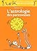 L'Astrologie DES Paresseuses (French Edition) by