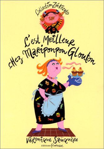 C'est meilleur chez Mariponpon Glouton