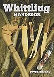 Whittling Handbook by Peter Benson