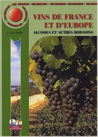 Amazon Fr Les Mini Maxi Vins De France Et D Europe Alcools Et Autres Boissons Cap Bep Baccalaureats Professionnels Et Technologiques Rohn Roland Livres