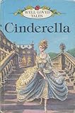 Cinderella (Well Loved Tales)