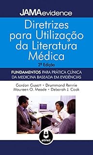 Livro Diretrizes para Utilização da Literatura Médica: Fundamentos para Prática Clínica da Medicina Baseada em Evidência