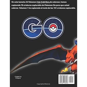 Pokemon Libro de Colorear para niños Volume 2: En este tamaño A4 del libro de colorear, hemos capturado 76 criaturas capturable de Pokemon Go para q