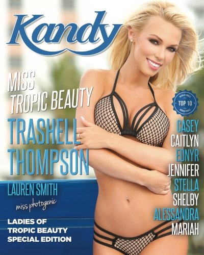 Kandy Magazine Ladies of Tropic Beauty Special Edition: Miss Tropic Beauty Trashell Thompson (2018)  - //coolthings.us