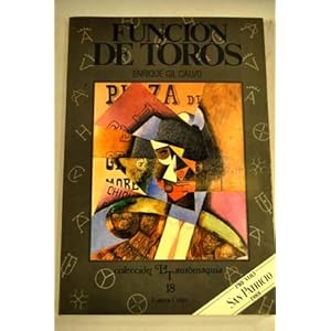 Función de toros: Una interpretación funcionalista de las corridas (Colección La Tauromaquia) (Spanish Edition)