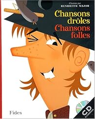 Book's Cover of Chansons droles chansons folles