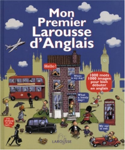 Mon premier Larousse d'anglais