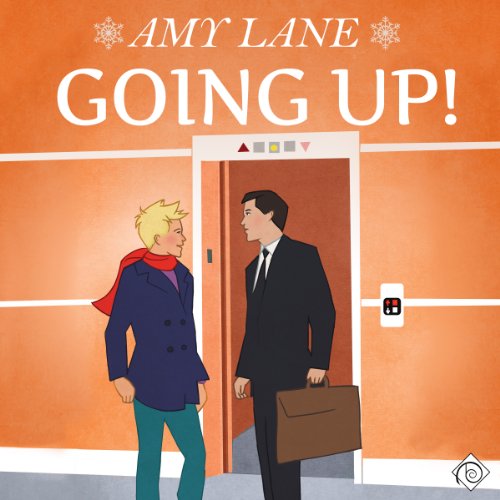Going Up by Amy Lane