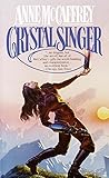 Crystal Singer: A Novel (Crystal Singer Trilogy Book 1) by 