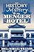The History and Mystery of the Menger Hotel by Docia Schultz Williams