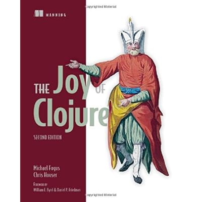 The Joy of Clojure The Joy of Clojure
