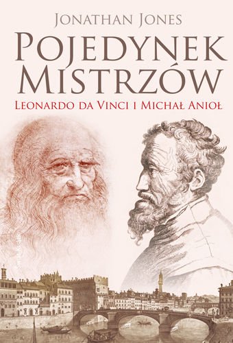 Pojedynek Mistrzów. Leonardo da Vinci i Michal Aniol (Polska wersja jezykowa)