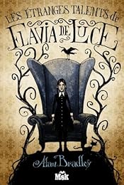 Les  étranges talents de Flavia de Luce