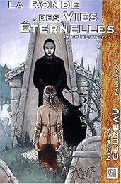 La  ronde des vies éternelles